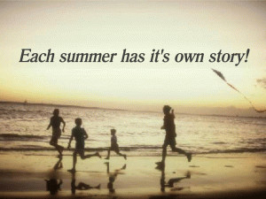 Each Summer has a Story free digital signage content
